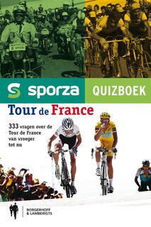 SPORZA Tour de France quizboek - Benno Wauters (ISBN 9789089311382)