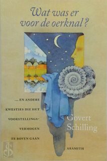 Wat was er voor de oerknal? - Govert Schilling (ISBN 9789068341652)
