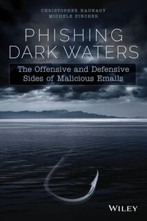 Phishing Dark Waters - Christopher Hadnagy, Michele Fincher (ISBN 9781118958476)