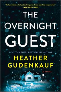 Gudenkauf, H: Overnight Guest - Heather Gudenkauf (ISBN 9780778311935)