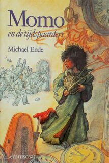 Momo en de tijdspaarders - Michael Ende (ISBN 9789060694206)