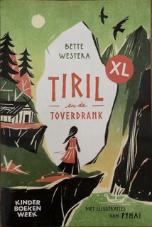 Tiril en de toverdrank - Grootletter - Bette Westera (ISBN 9789059658950)