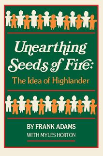 Unearthing Seeds of Fire - Frank Adams (ISBN 9780895870193)