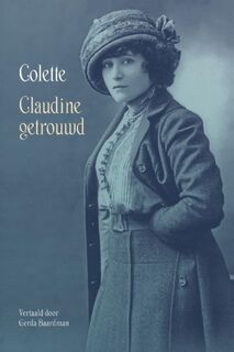 Claudine getrouwd - Colette (ISBN 9789083402239)