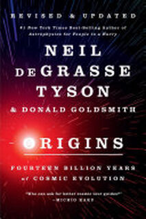 Origins - Neil Degrasse Tyson, Donald Goldsmith (ISBN 9780393866889)