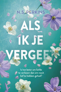 Als ik je vergeet - N.S. Perkins (ISBN 9789020556049)