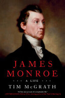 James Monroe - Tim McGrath (ISBN 9780451477279)