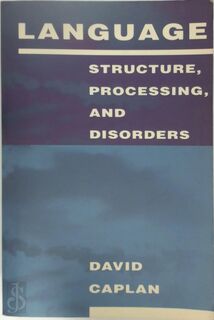 Language - Structure, Processing & Disorders (Paper) - David Caplan (ISBN 9780262531382)