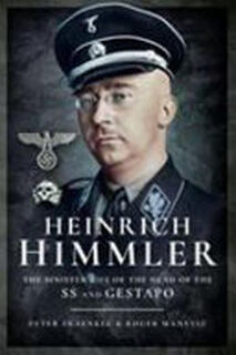 Heinrich Himmler - Heinrich Fraenkel, Roger Manvell (ISBN 9781526713391)