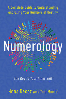 Numerology - Hans (Hans Decoz) Decoz, Tom (Tom Monte) Monte (ISBN 9780399527326)