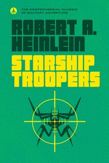 Starship Troopers - Robert A. Heinlein (ISBN 9780441014101)