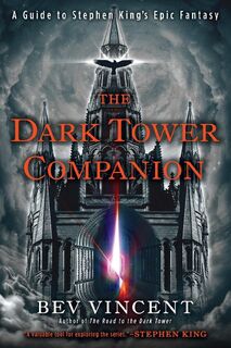 The Dark Tower Companion - Bev Vincent (ISBN 9780451237996)