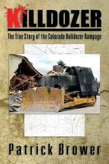 Killdozer - Patrick Brower (ISBN 9780982352014)