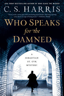 Who Speaks for the Damned - C. S. Harris (ISBN 9780399585708)