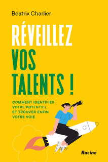 Réveillez vos talents ! - Béatrix Charlier (ISBN 9789020919110)