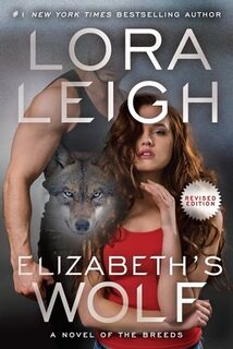 Elizbeth's Wolf - Lora Leigh (ISBN 9780399587887)