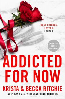 Addicted for Now - Krista Ritchie, Becca Ritchie (ISBN 9780593639597)