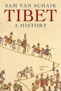 Tibet - Sam van Schaik (ISBN 9780300194104)