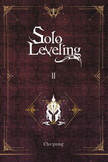 Solo Leveling, Vol. 2 (novel) - Chugong, Hye Young Im, J. Torres (ISBN 9781975319298)