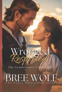 Wronged & Respected - Bree Wolf (ISBN 9783964821171)