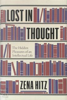 Lost in Thought - Zena Hitz (ISBN 9780691178714)
