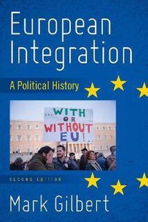 European Integration - Mark Gilbert (ISBN 9781538106815)
