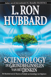Scientology de Grondbeginselen van het Denken - L. Ron Hubbard (ISBN 9789077378298)
