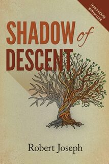 Shadow of Descent - Robert Joseph (ISBN 9781948261258)