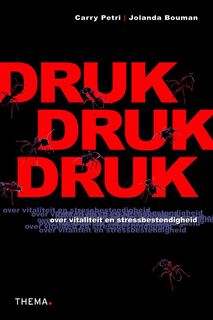 Druk, druk, druk - Carry Petri, Jolanda Bouman (ISBN 9789058715517)