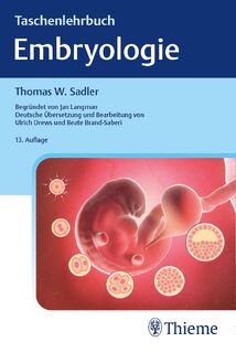 Taschenlehrbuch Embryologie - Thomas W. Sadler (ISBN 9783132200258)