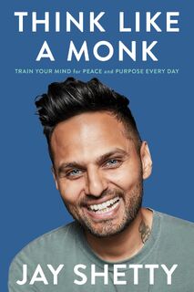 Denk als een monnik - Jay Shetty (ISBN 9789402705621)