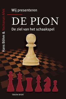 De pion - Hans Böhm, Yochanan Afek (ISBN 9789043912969)