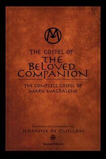 The Gospel of the Beloved Companion - Jehanne De Quillan (ISBN 9781452810720)