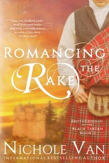 Romancing the Rake - Nichole Van (ISBN 9781949863055)