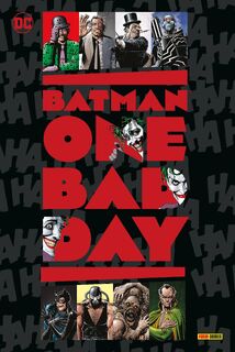 Batman - One Bad Day (Deluxe Edition) - Tom King, Ivan Reis, Alan Moore, Tom Taylor (ISBN 9783741638381)