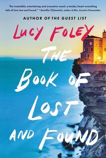 BK OF LOST & FOUND - Lucy Foley (ISBN 9780316375054)