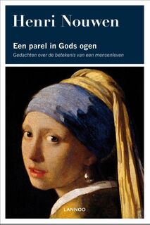 Parel in gods ogen - Henri Nouwen (ISBN 9789020930504)