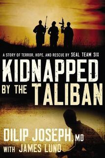 Kidnapped by the Taliban - M.D. Joseph (ISBN 9780718093037)
