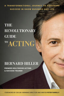 The Revolutionary Guide to Acting - Bernard Hiller (ISBN 9781637742204)