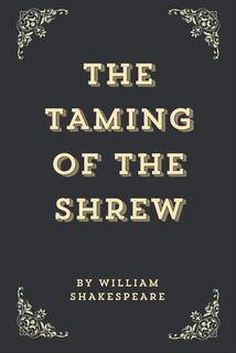 The Taming Of The Shrew (Annotated Edition) - William Shakespeare (ISBN 9798884273375)