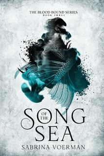 The Song of the Sea - Sabrina Voerman (ISBN 9781958228739)