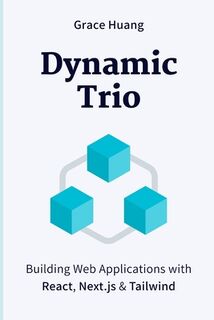 Dynamic Trio - Grace Huang (ISBN 9798391340393)
