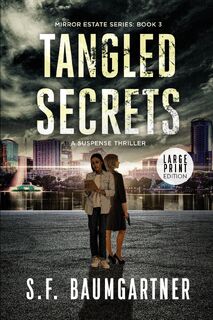 Tangled Secrets - S. F. Baumgartner (ISBN 9798989447473)