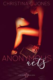 Anonymous Acts - Christina C. Jones (ISBN 9781983824319)