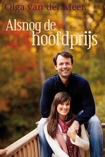 Alsnog de hoofdprijs - Olga van der Meer (ISBN 9789020532708)