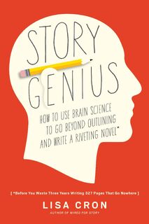 Story Genius - Lisa Cron (ISBN 9781607748892)