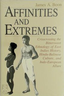 Affinities and Extremes - James A. Boon (ISBN 9780226064635)