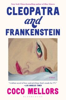 Mellors, C: Cleopatra and Frankenstein - Coco Mellors (ISBN 9781639730704)