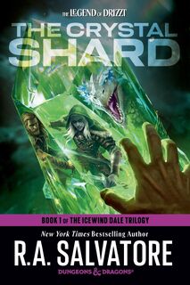 The Crystal Shard: Dungeons & Dragons - R.A. Salvatore (ISBN 9780593873090)