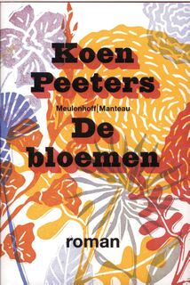 De bloemen - Koen Peeters (ISBN 9789085422082)